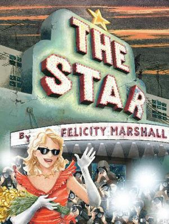 The Star by Felicity Marshall 9781876462925