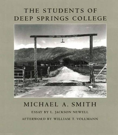 Students of Deep Springs College by Michael A. Smith 9781888899023