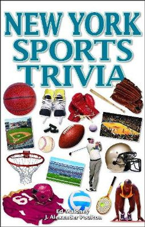 New York Sports Trivia by J. Alexander Poulton 9781897277669