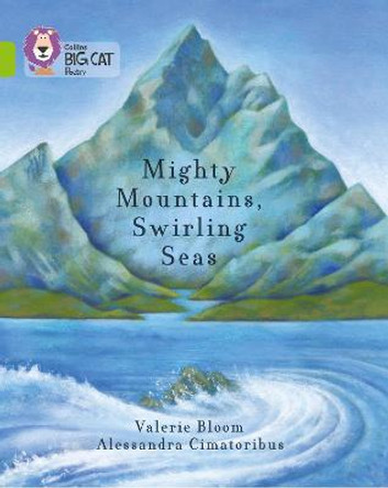 Mighty Mountains, Swirling Seas: Band 11/Lime (Collins Big Cat) by Valerie Bloom