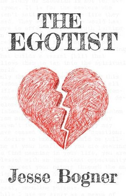 Egotist by Jesse Bogner 9781897448984