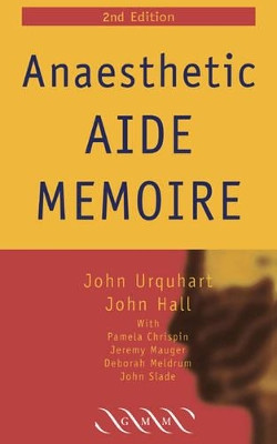 Anaesthetic Aide Memoire by John Urquhart 9781841101927