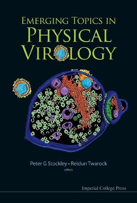 Emerging Topics In Physical Virology by Peter G. Stockley 9781848164642