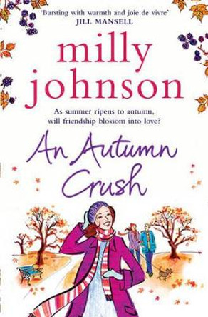 An Autumn Crush by Milly Johnson 9781849832038