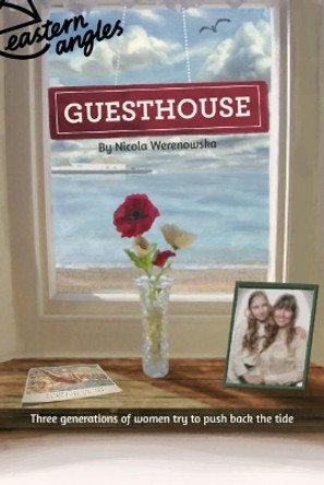 Guesthouse by Nicola Werenowska 9781910067659