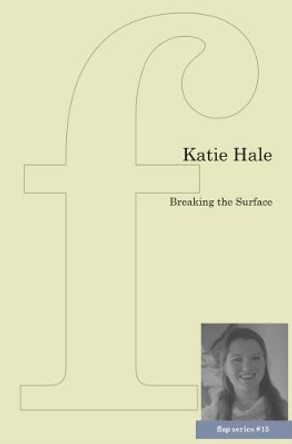 Breaking the Surface by Katie Hale 9781905233502