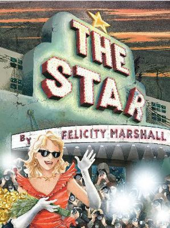 The Star by Felicity Marshall 9781921665059