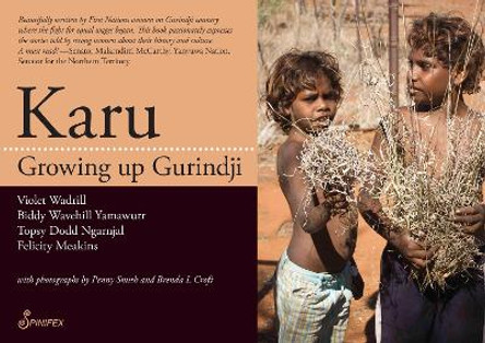 Karu: Growing Up Gurindji by Biddy Wavehill 9781925581836