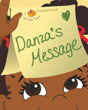 Danza's Message by Karen Kilpatrick 9781938447020