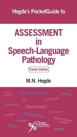 Hegde's PocketGuide to Assessment in Speech-Language Pathology by M. N. Hegde 9781944883102