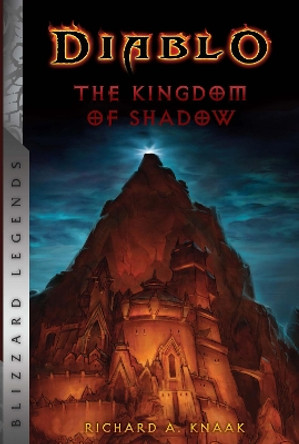 Diablo: The Kingdom of Shadow by Richard A. Knaak 9781945683169