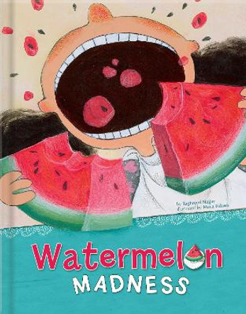 Watermelon Madness by Taghreed Najjar 9782924786222