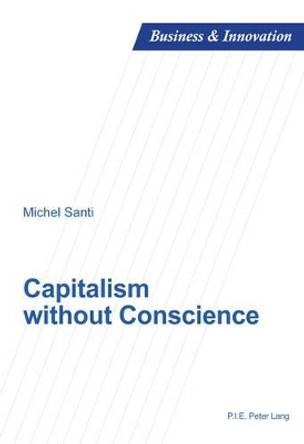 Capitalism without Conscience by Michel Santi 9782875740724