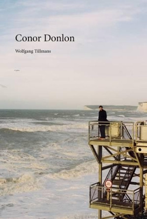 Wolfgang Tillmans: Conor Donlon by Wolfgang Tillmans 9783863359416