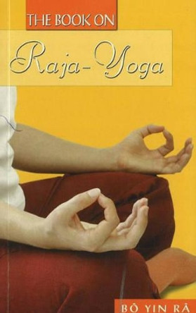 Book on Raja-Yoga by Bo Yin Ra 9788120734289