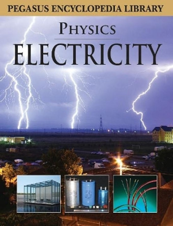 Electricity: Physics by Pegasus 9788131912461