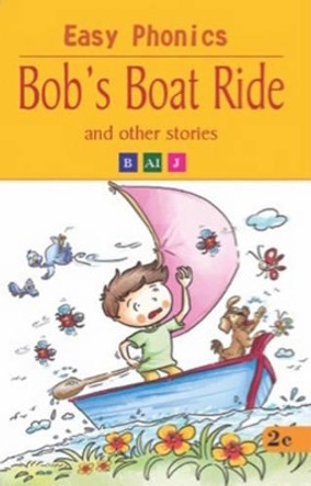 Bob's Boat Ride by Pegasus 9788131933152