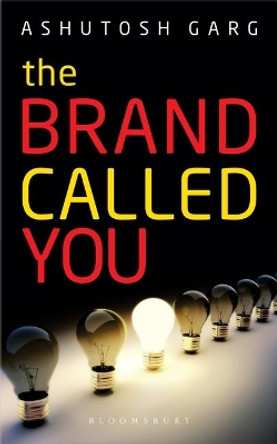 The Brand Called You by Ashutosh Garg 9789388038614