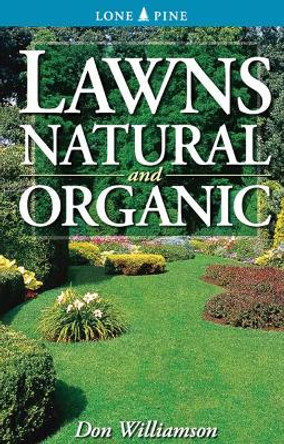 Lawns: Natural and Organic by Don Williamson 9789768200143