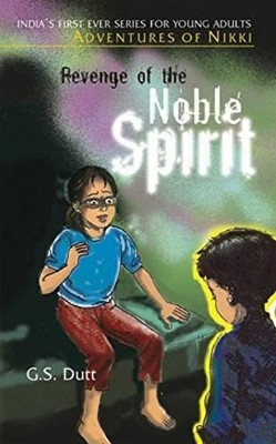Revenge of the Noble Spirit by G. S. Dutt 9788183280907
