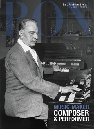L. Ron Hubbard: Music Maker by Dan Sherman 9788764934809