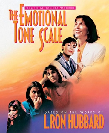 The Emotional Tone Scale by L. Ron Hubbard 9788779683921