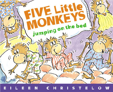 Five Little Monkeys Jumping on the Bed by Eileen Christelow