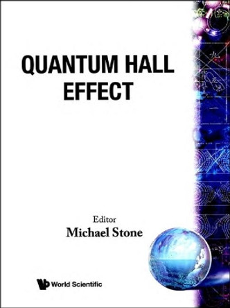 Quantum Hall Effect by Michael Stone 9789810208837