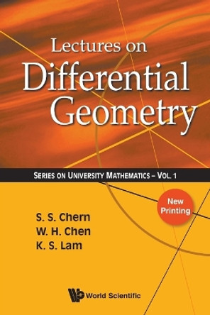 Lectures On Differential Geometry by Kai S. Lam 9789810241827