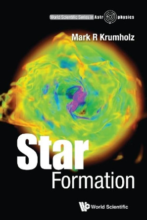 Star Formation by Mark R Krumholz 9789813142022