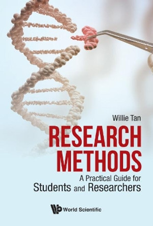 Research Methods: A Practical Guide For Students And Researchers by Willie Chee Keong Tan 9789813229587