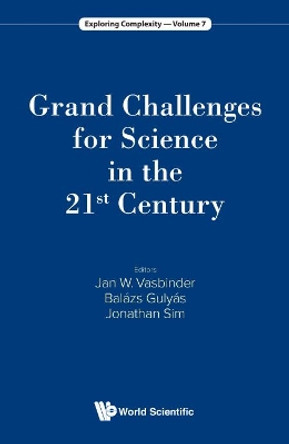 Grand Challenges For Science In The 21st Century by Balazs Gulyas 9789813276680