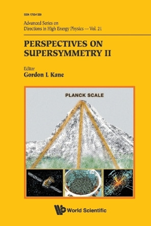 Perspectives On Supersymmetry Ii by Gordon Kane 9789814307499