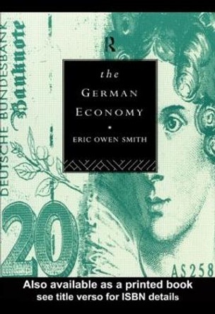 The German Economy by E. Owen-Smith