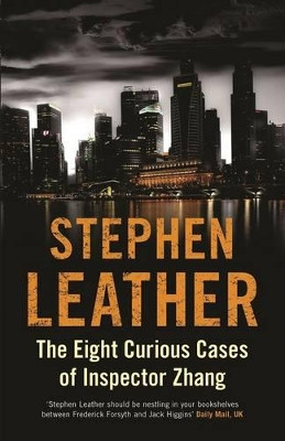 The Eight Cuirous Cases of Inspector Zhang Stephen Leather 9789814625005