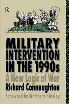 Military Intervention in the 1990s by Colonel Richard M. Connaughton