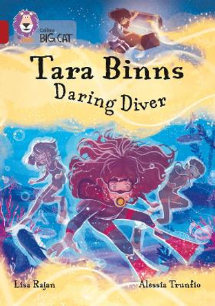 Tara Binns: Daring Diver: Band 14/Ruby (Collins Big Cat) by Lisa Rajan