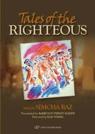 Tales of the Righteous by Simcha Raz 9789652295408