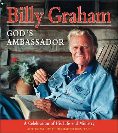 Billy Graham, God's Ambassador by Billy Graham 9780060825201