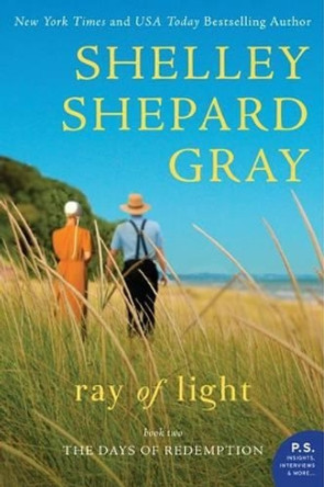 Ray of Light by Shelley Shepard Gray 9780062204424