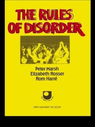 The Rules of Disorder by Peter Marsh