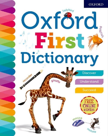 Oxford First Dictionary by Oxford Dictionaries 9780192767202