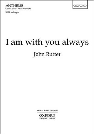 I am with you always by John Rutter 9780193368798