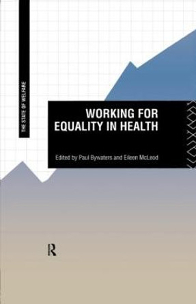 Working for Equality in Health by Paul Bywaters