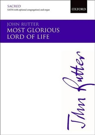 Most glorious Lord of life by John Rutter 9780193376465