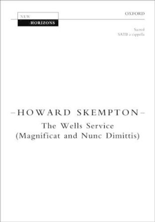 The Wells Service: Magnificat and Nunc Dimittis by Howard Skempton 9780193378483