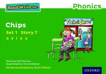 Read Write Inc. Phonics: Green Set 1 Storybook 7 Chips by Gill Munton 9780198371373