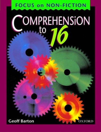 Comprehension to 16: Student's Book by Geoff Barton 9780198314479