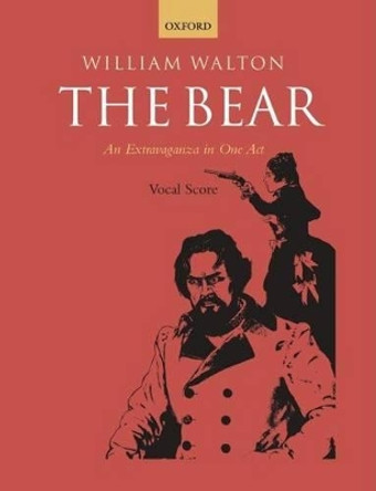 The Bear: An Extravaganza in One Act by William Walton 9780193366145