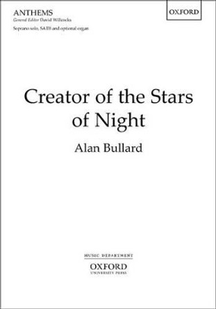 Creator of the stars of night by Alan Bullard 9780193402041